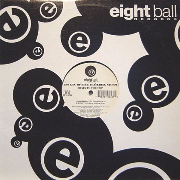 250 Lbs. Of Blue Featuring Storm - Risin To The Top | Eightball Records (EB 36) - main 250 Lbs. Of Blue Featuring Storm - Risin To The Top | Eightball Records (EB 36) - main