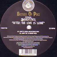 Brothers Of Peace Featuring Soulystics - After The Love Is Gone | Fatt Boy Records (FBOY10) - 2 Brothers Of Peace Featuring Soulystics - After The Love Is Gone | Fatt Boy Records (FBOY10) - 2
