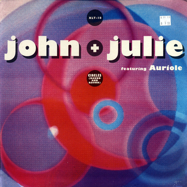 John + Julie Featuring Auriole - Circles (Round And Round) | XL Recordings (XLT-18)