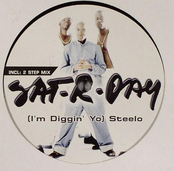 Sat-r-day - (I'm Diggin' Yo) Steelo | II Jiggy Recordings (JIG 5015-12)