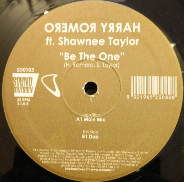 Harry Romero Ft. Shawnee Taylor - Be The One | Sound Division (SD 0103) - main Harry Romero Ft. Shawnee Taylor - Be The One | Sound Division (SD 0103) - main