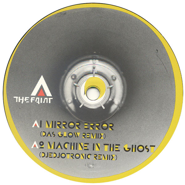 The Faint - Mirror Error | Boysnoize Records (BNR 033) - 3 The Faint - Mirror Error | Boysnoize Records (BNR 033) - 3