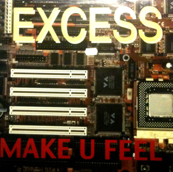 Excess - Make You Feel | Gambler Records (G1019-6)