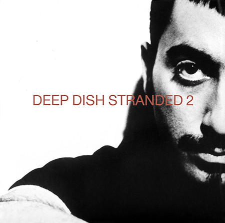 Deep Dish - Stranded 2 | Deconstruction (74321 51223 1) - main Deep Dish - Stranded 2 | Deconstruction (74321 51223 1) - main