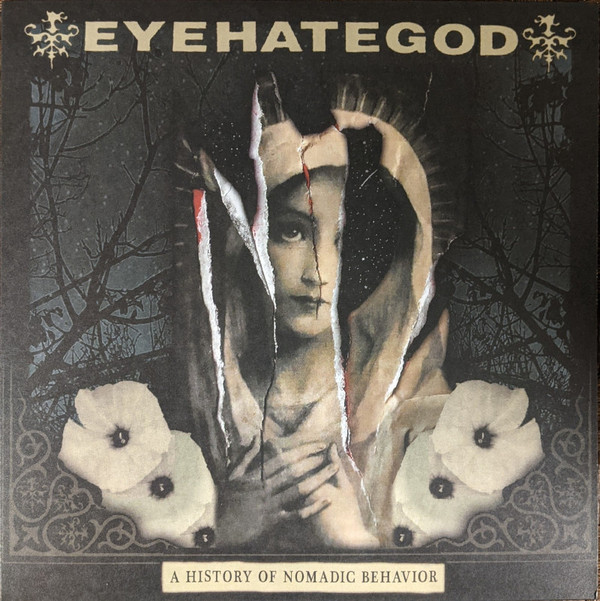 EyeHateGod - A History Of Nomadic Behavior | Century Media (19439837581)