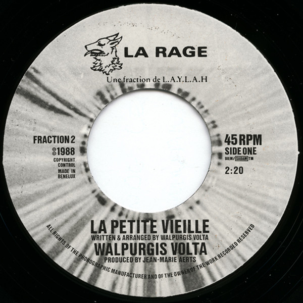 Walpurgis Volta - La Petite Vieille / Les Années A Venir | La Rage (FRACTION 2) - 3
