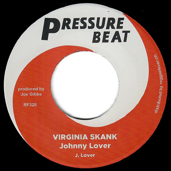 Johnny Lover / Joe Gibbs & The Professionals - Virginia Skank / Fort Augustus Rock | Pressure Beat (RF328) - main Johnny Lover / Joe Gibbs & The Professionals - Virginia Skank / Fort Augustus Rock | Pressure Beat (RF328) - main