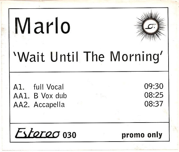 Marlo - Wait Until The Morning | Estereo (Estereo 030) - main