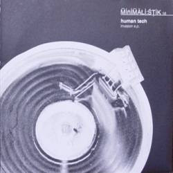 Human Tech - Invasion E.P. | Minimalistik (MIN016) - main