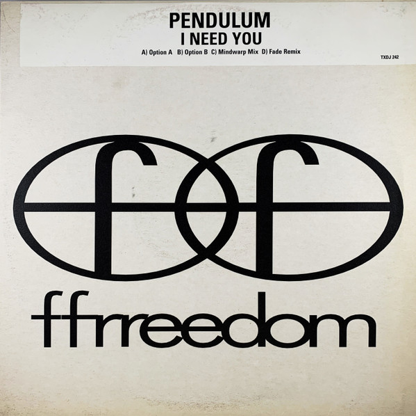 Pendulum - I Need You | Ffrreedom (TXDJ 242)