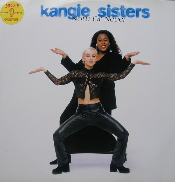 Kangie Sisters - Now Or Never | Plux (PLX 01) - main