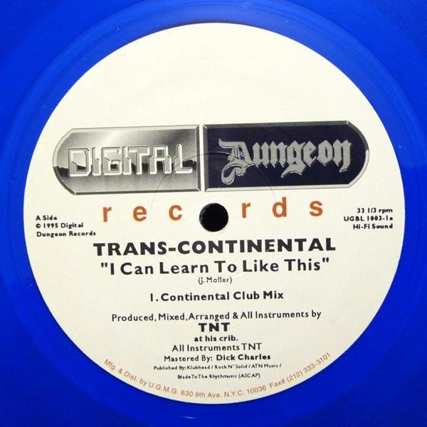Trans-Continental - I Can Learn To Like This | Digital Dungeon Records (UGBL 1003) - main