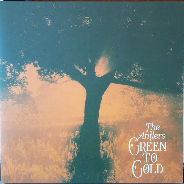 The Antlers - Green To Gold | Anti- (87800-1) - main The Antlers - Green To Gold | Anti- (87800-1) - main