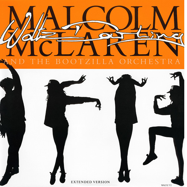 Malcolm McLaren And The Bootzilla Orchestra - Waltz Darling | Epic (WALTZ T2) - main