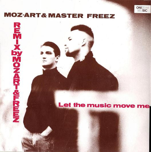 Moz-Art & Master Freez - Let The Music Move Me (Remix) | Onizom Music (OZ 010)