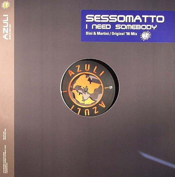 Sessomatto - I Need Somebody | Azuli Records (AZNY 170R)