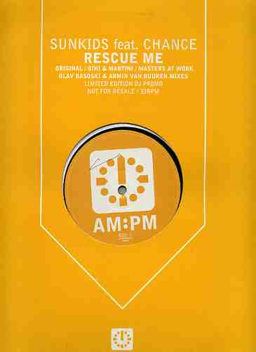 Sunkids Feat. Chance - Rescue Me | AM:PM (12 AMPMDJ 126)