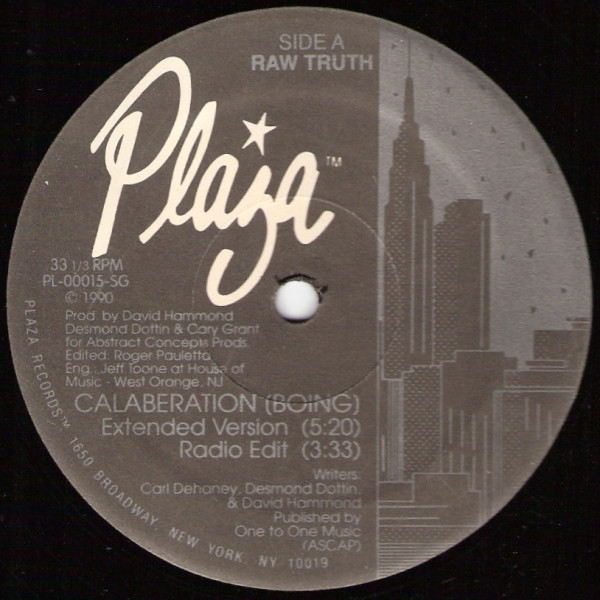 Raw Truth - Calaberation (Boing) | Plaza Records (PL-00015-SG)