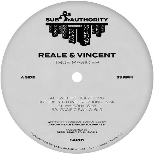 Reale & Vincent - True Magic EP | Sub Authority (SAR01)