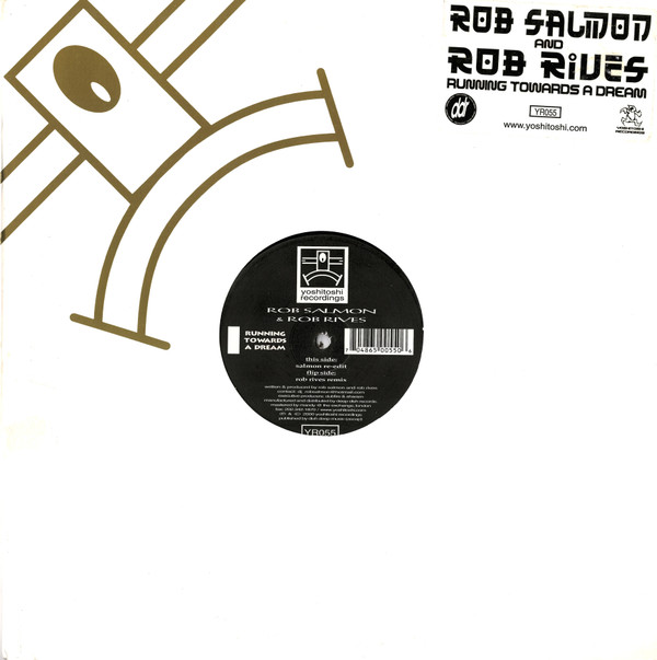 Rob Salmon & Rob Rives - Running Towards A Dream | Yoshitoshi Recordings (YR055)