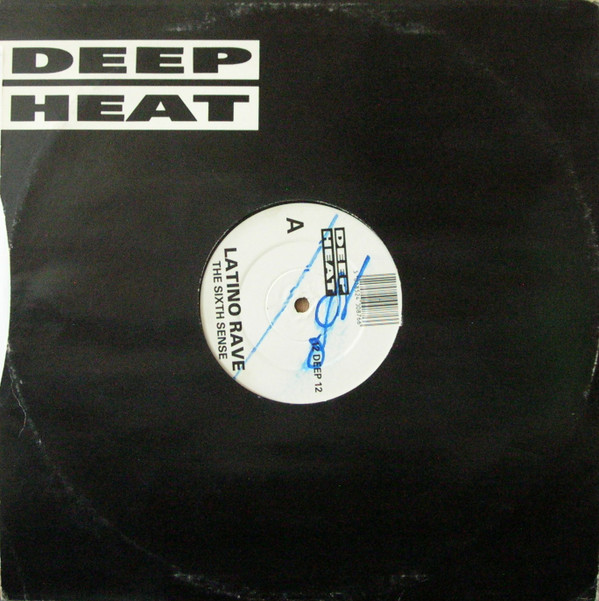 Latino Rave - The Sixth Sense | Deep Heat (12 DEEP 12) - 4 Latino Rave - The Sixth Sense | Deep Heat (12 DEEP 12) - 4