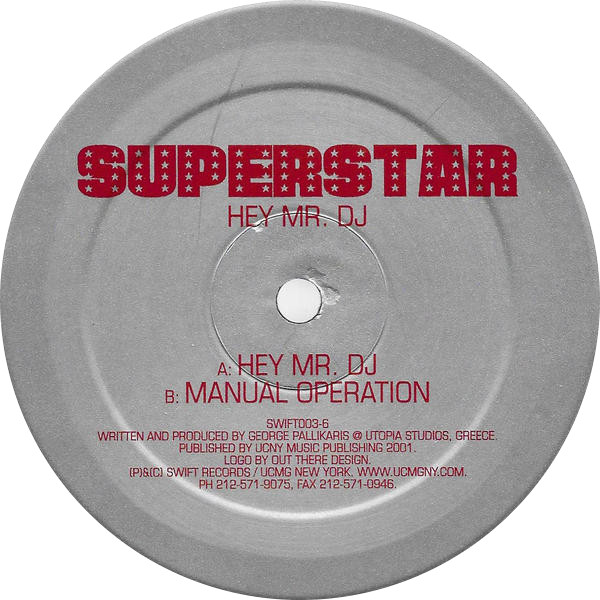 Superstar - Hey Mr. DJ | Swift Records (SWIFT003-6) - main
