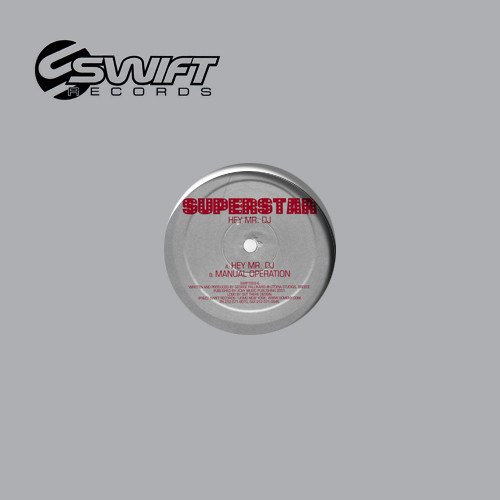 Superstar - Hey Mr. DJ | Swift Records (SWIFT003-6) - 3