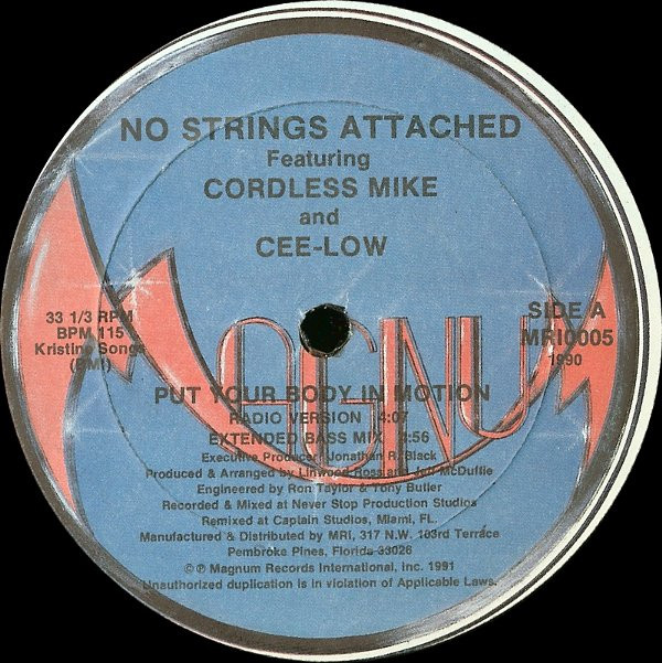 No Strings Attached Featuring Cordless Mike And Cee-Low - Put Your Body In Motion | Magnum Records International (MRI0005)