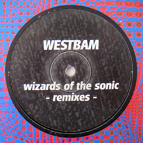 WestBam - Wizards Of The Sonic - Remixes - | Low Spirit Recordings (none)