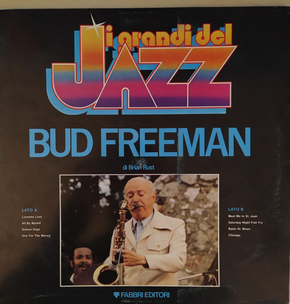 Bud Freeman - Bud Freeman | Fabbri Editori (GDJ55)