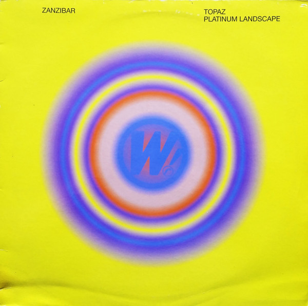 Zanzibar - Topaz / Platinum Landscape | Whoop! Records (WHO 26) - main Zanzibar - Topaz / Platinum Landscape | Whoop! Records (WHO 26) - main