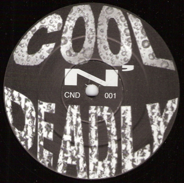 Cool N' Deadly - Cool N' Deadly | Cool N' Deadly (CND 001) - main