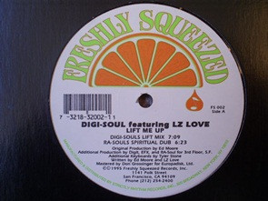 Digi-Soul Featuring LZ Love - Lift Me Up | Freshly Squeezed (FS 002) - 2