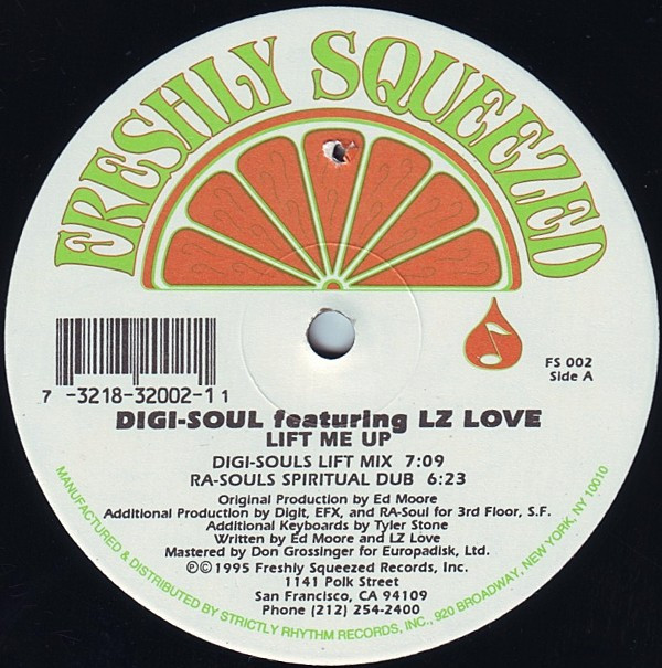 Digi-Soul Featuring LZ Love - Lift Me Up | Freshly Squeezed (FS 002)