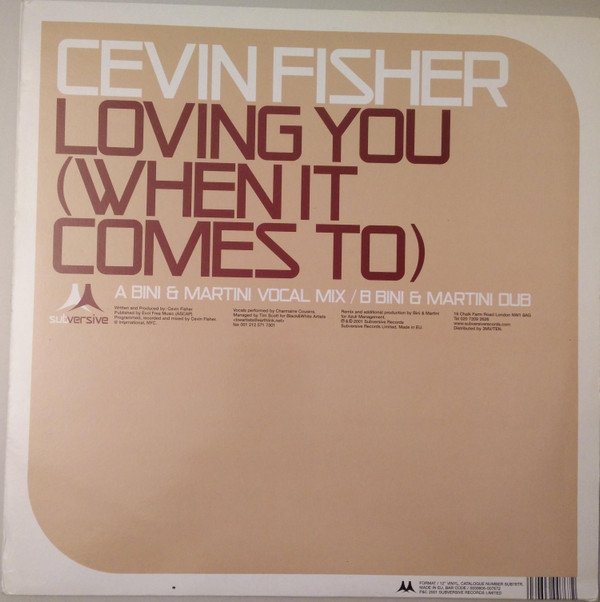 Cevin Fisher - Loving You (When It Comes To) (Bini & Martini Remixes) | Subversive (SUB 76TR)