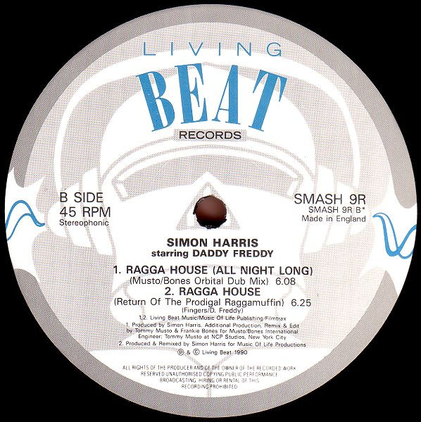 Simon Harris Starring Daddy Freddy - Ragga House (All Night Long) (Remixes) | Living Beat Records (SMASH 9R) - 4 Simon Harris Starring Daddy Freddy - Ragga House (All Night Long) (Remixes) | Living Beat Records (SMASH 9R) - 4