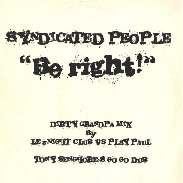Syndicated People - Be Right! | Defected (DFTD075R)