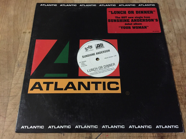 Sunshine Anderson - Lunch Or Dinner | Atlantic (PR 300584)