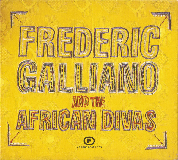 Frederic Galliano And The African Divas - Frederic Galliano And The African Divas | F Communications (F 153 DCDLTD)