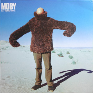 Moby - Extreme Ways | V2 (63881-27763-1)