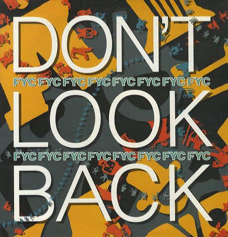 FYC - Don't Look Back | Metronome (886 637-1)