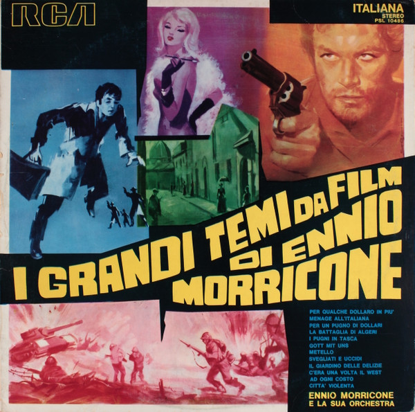 Ennio Morricone E La Sua Orchestra - I Grandi Temi Da Film Di Ennio Morricone | RCA Italiana (PSL 10486) - main Ennio Morricone E La Sua Orchestra - I Grandi Temi Da Film Di Ennio Morricone | RCA Italiana (PSL 10486) - main