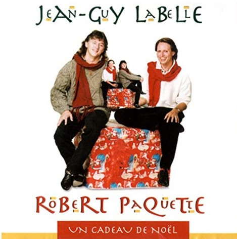Jean-Guy Labelle , Robert Paquette - Un Cadeau De Noël | Imagine Records (IMFD-2054) - main Jean-Guy Labelle , Robert Paquette - Un Cadeau De Noël | Imagine Records (IMFD-2054) - main