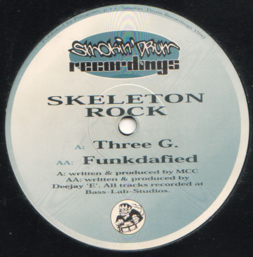 Skeleton Rock - Three G. / Funkdafied | Smokin' Drum (Drum 018)