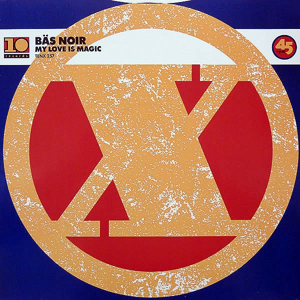 Bas Noir - My Love Is Magic | 10 Records (TENX 257) - main