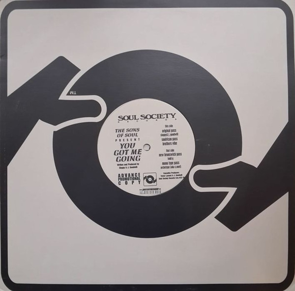 The Sons Of Soul - You Got Me Going | Soul Society Records (SS-10) - 2