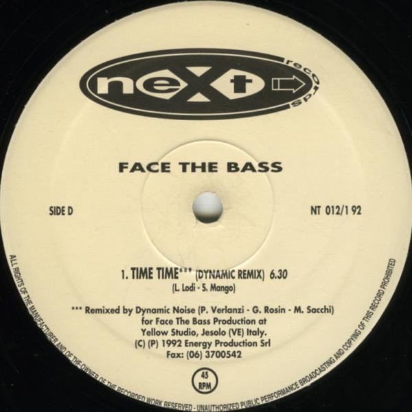 Face The Bass - Time Time | Next Records (NT 012/1 92) - 6 Face The Bass - Time Time | Next Records (NT 012/1 92) - 6