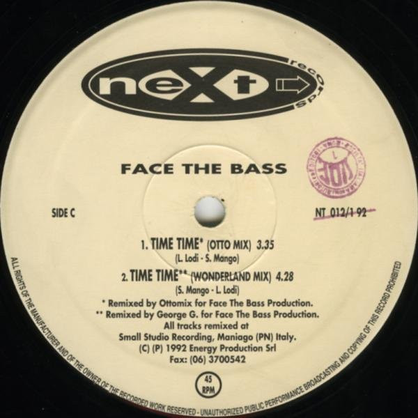 Face The Bass - Time Time | Next Records (NT 012/1 92) - 5 Face The Bass - Time Time | Next Records (NT 012/1 92) - 5
