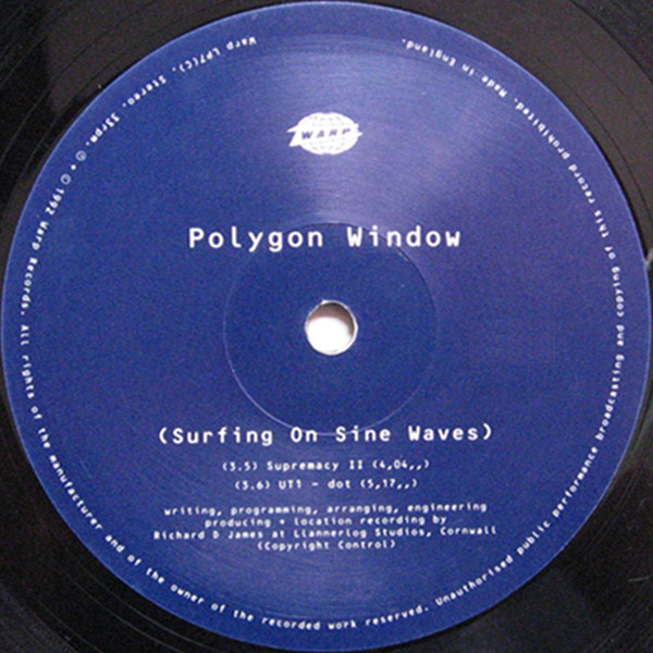 Polygon Window - Surfing On Sine Waves | Warp Records (WARP LP7) - 6 Polygon Window - Surfing On Sine Waves | Warp Records (WARP LP7) - 6