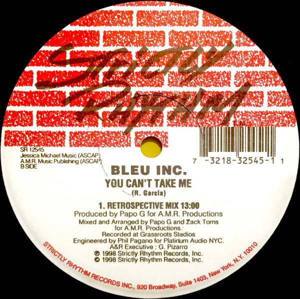 Bleu Inc. - You Can't Take Me | Strictly Rhythm (SR 12545) - 2